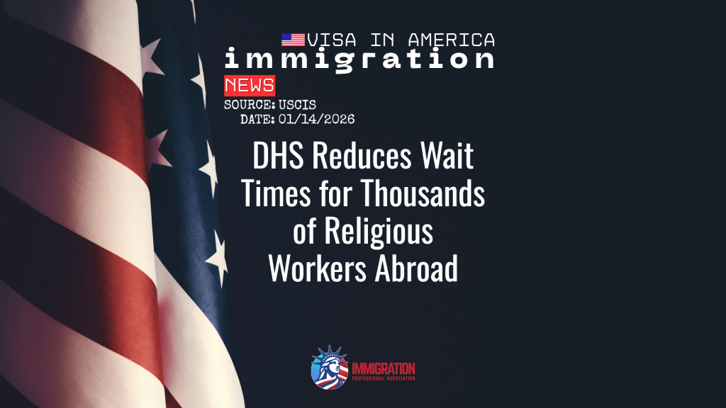 Reduced Wait Times for R-1 Religious Workers