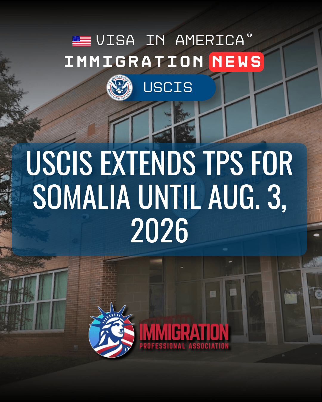 USCIS Extends TPS for Somalia Until Aug. 3, 2026