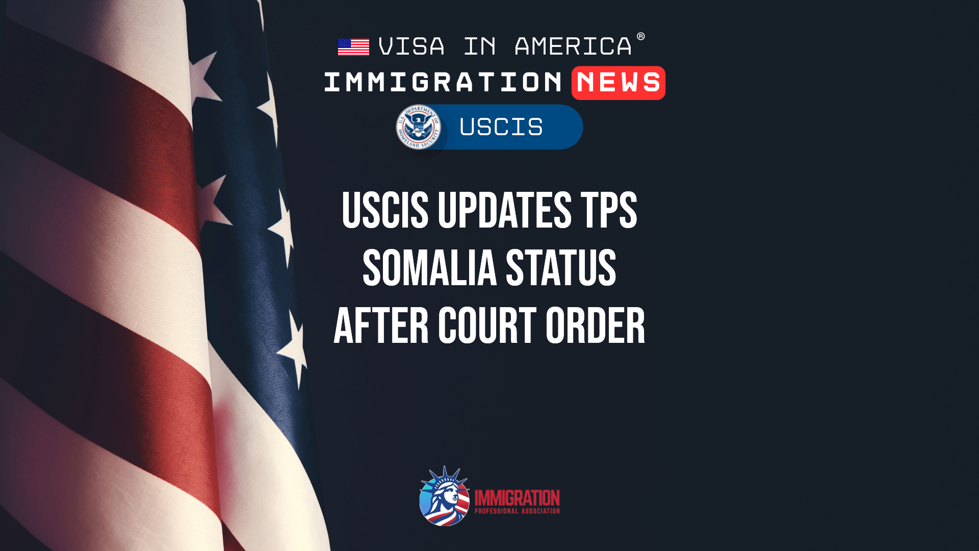 USCIS Updates TPS Somalia Status After Court Order