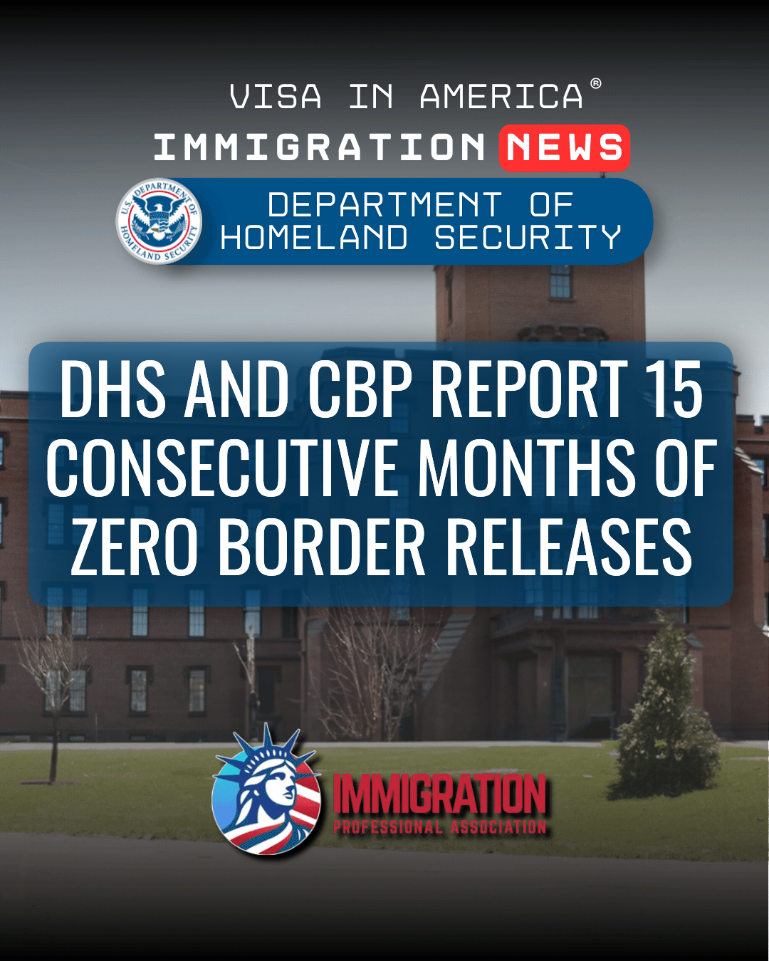 DHS and CBP Report 15 Consecutive Months of Zero Border Releases