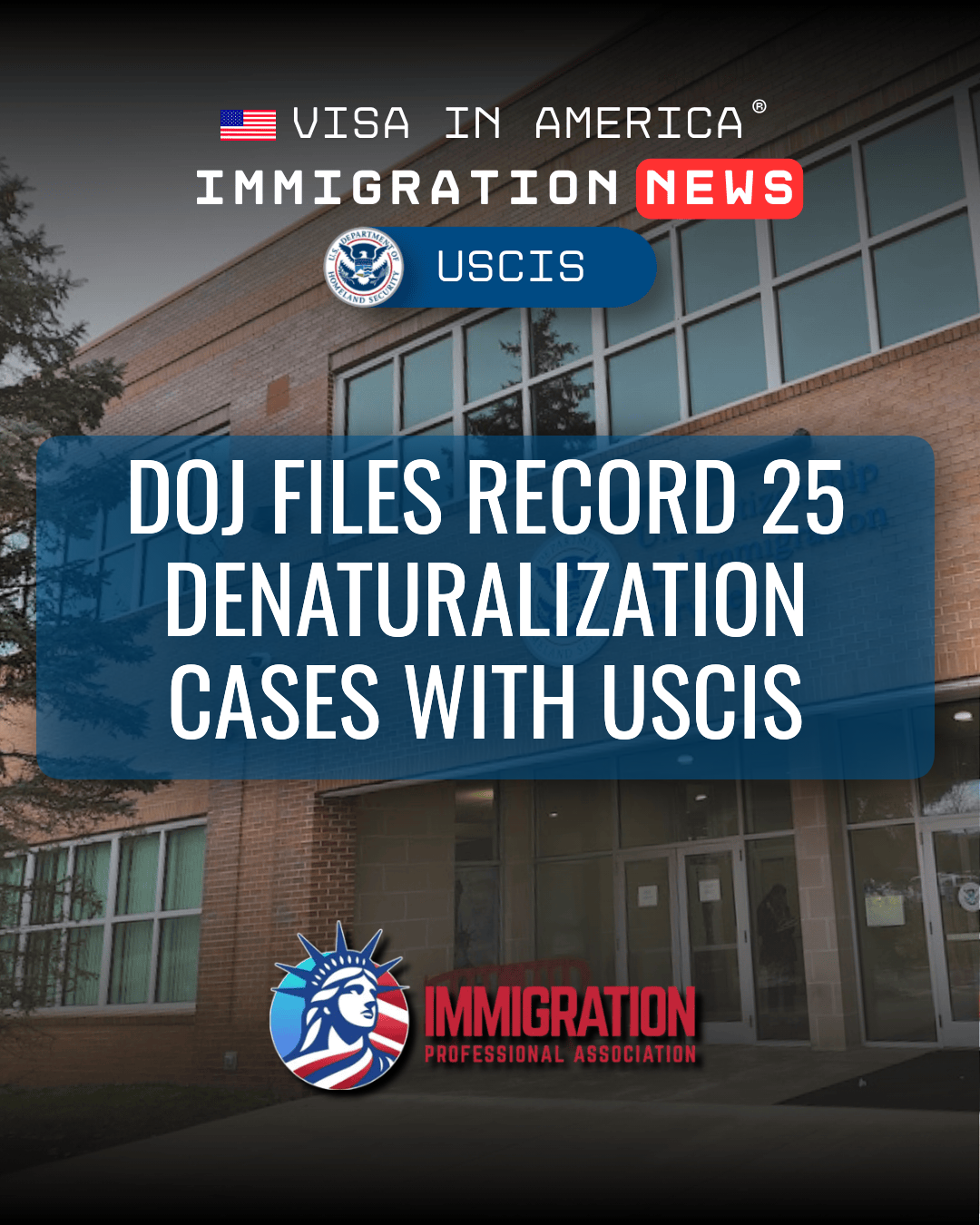 DOJ Files Record 25 Denaturalization Cases With USCIS