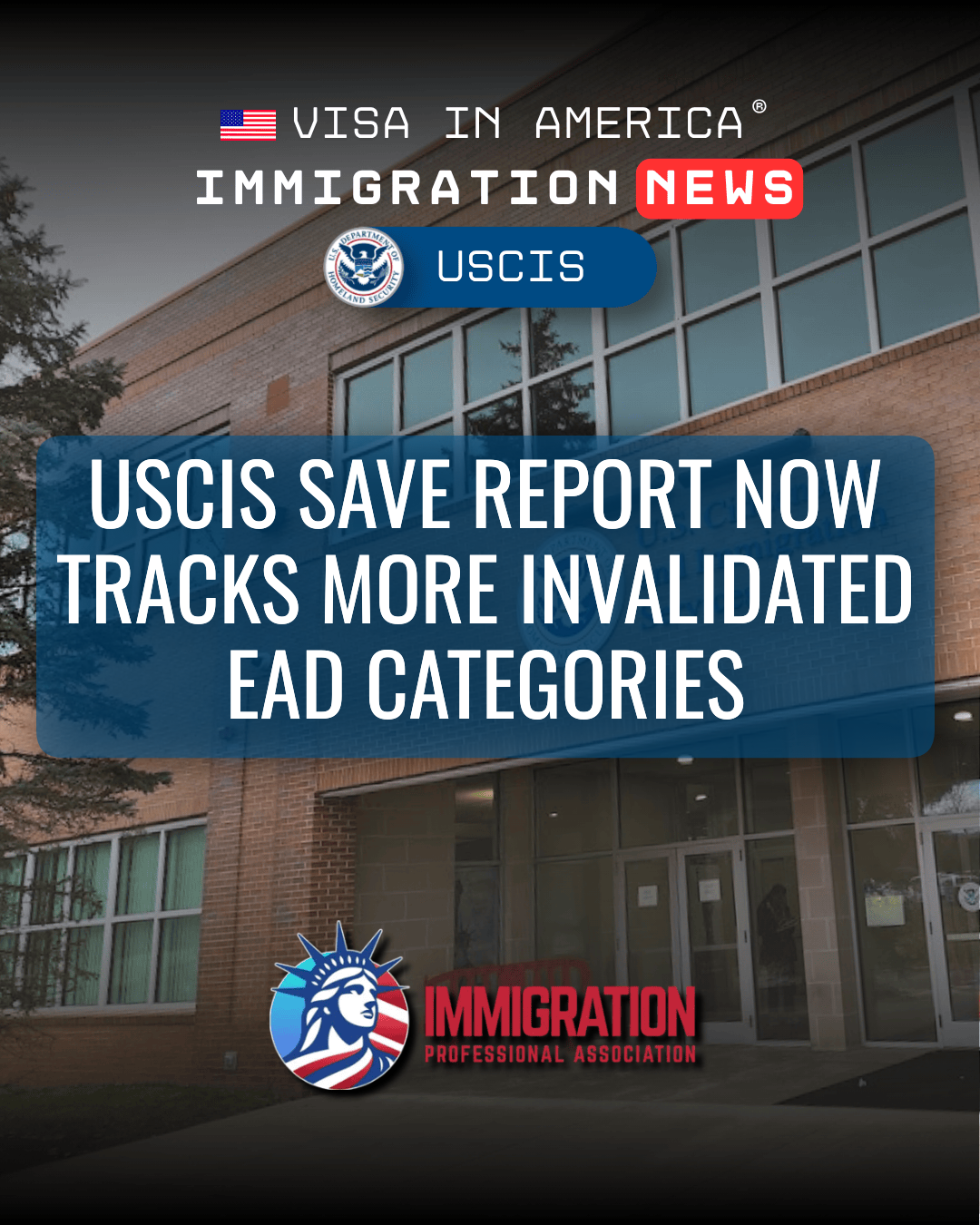 USCIS SAVE Report Now Tracks More Invalidated EAD Categories