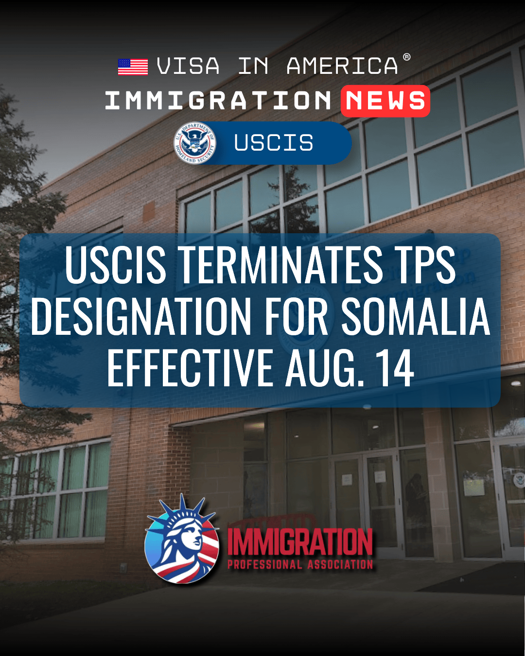 USCIS Terminates TPS Designation for Somalia Effective Aug. 14