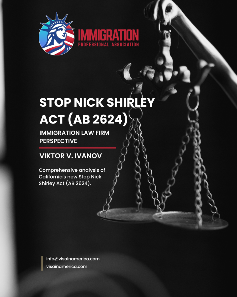 Stop Nick Shirley Act (AB 2624) Immigration Firm Perspective Feature Image