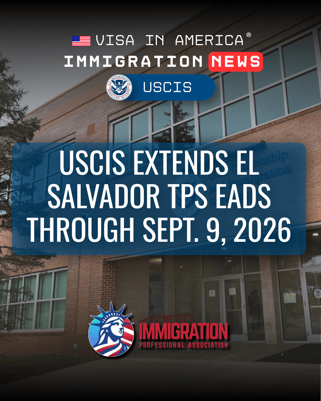 USCIS Extends El Salvador TPS EADs Through Sept. 9, 2026