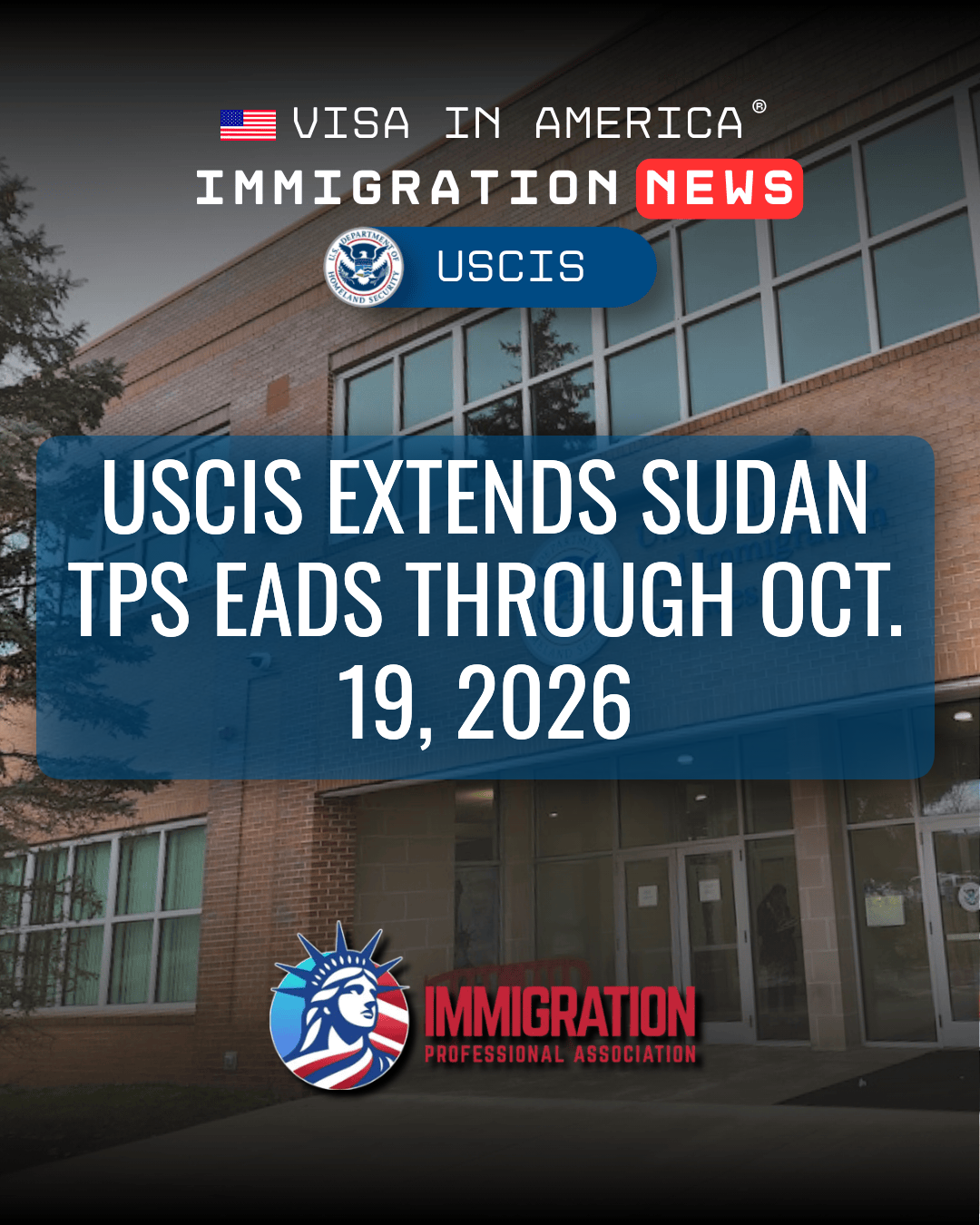 USCIS Extends Sudan TPS EADs Through Oct. 19, 2026